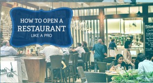 How To Open A Restaurant Like A 30 Year Pro